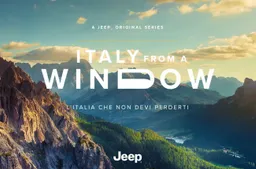 #ItalyFromAWindow: la web serie Jeep per (ri)scoprire l’Italia