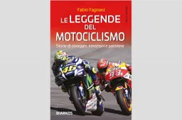 Le leggende del motociclismo: storie di coraggio, emozioni e passioni