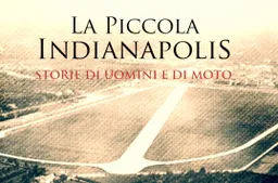 CIV com'era: cinquant’anni fa l’ultima apertura all’Aerautodromo di Modena, la “piccola Indianapolis” in un docufilm