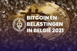 Bitcoin en belastingen in België 2021