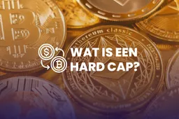 Wat is een hard cap?