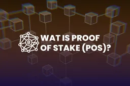 Wat is Proof of Stake (PoS)?