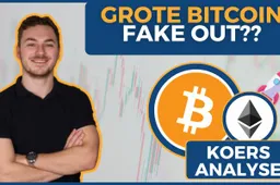 Grote Bitcoin fake-out op komst? Hier moet je op letten!
