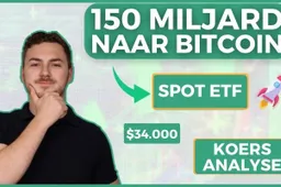 150 miljard dollar instroom in Bitcoin?! Dit kan Bitcoin boven de $34.000 brengen! Koersanalyse!
