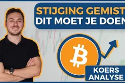 Dit moet je doen als je de Bitcoin stijging hebt gemist! Bitcoin koersanalyse!