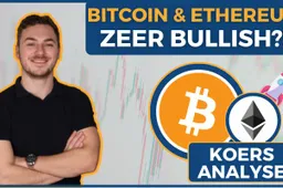 Bitcoin en Ethereum zeer bullish?! Dit kunnen we verwachten!