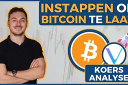 Kan ik nog instappen op Bitcoin of ben ik te laat? 60% stijging mogelijk voor Vechain?!