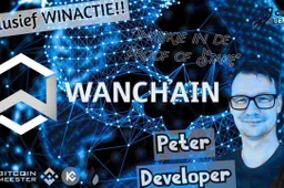 CryptoBenelux Interview met Peter (Wanchain Developer) + Winactie!