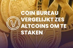 Coin Bureau vergelijkt zes altcoins om te staken