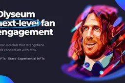 Olyseum lanceert 's werelds eerste ervaringsgerichte NFT-platform om de band tussen beroemdheden en fans te versterken