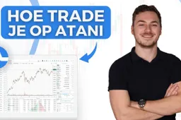 Hoe daytrade je op het Atani platform? De meeste platformen op 1 plek! (uitleg)