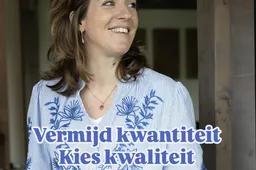 vermijd kwantiteit kies kwaliteit