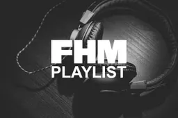 FHM’s Playlist: De Soundtracks van Oktober