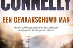 Voorpublicatie: Een Gewaarschuwd Man van Michael Connelly