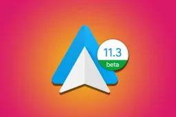 Discover What's New in Android Auto 11.3: Beta Version Now Available