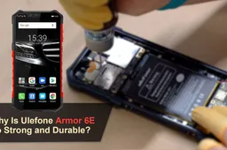 Video : The reasons for Ulefone Armor 6E's perfect durability