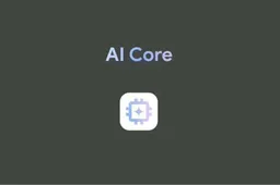 Google releases its first AI Core application update