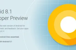 Android Oreo 8.1 Preview rolling out for select Pixel and Nexus devices