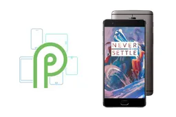 The first beta of Android 9 Pie for OnePlus 3 / 3T arrives in China