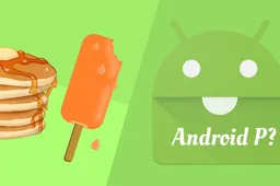 Is the first Developer Preview of Android 9.0 P ready to hit the shores?