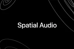 What Is Spatial Audio? How Does It Work?