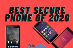 Best Secure Phones 2020: What are you willing to give up for your privacy?