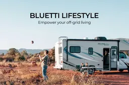 BLUETTI's Users Always Get More Than Power for Their Off-Grid Lives