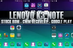 Tutorial: Stock ROM, CWM + Google Play for Lenovo K3 Note (K50-T5)