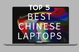 Top 5 Best Chinese Laptops - November 2021