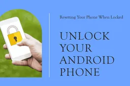 How to Reset Android Phone when Locked? Try it Now