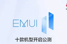 Ten Huawei smartphones commence EMUI 11 public testing