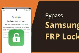 How To Remove FRP From All Samsung Phones Within Two Minutes