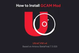 How to install Gcam (UltraCVM mod) in all Android smartphones
