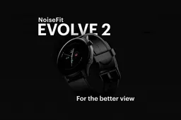 Noise Evolve 2 Play and ColorFit Ultra 2 LE smartwatches launched