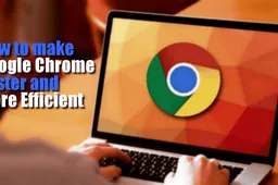 How to improve Google Chrome CPU and RAM efficiency