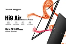 Chuwi Hi9 Air exclusive limited presale with up to 50% off