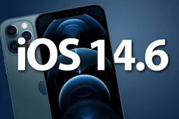 Apple iOS 14.6/iPadOS 14.6 Developer Preview/Beta 3 released