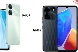 Itel P40+ and A60s Launched: Budget Mobile Phones with Impressive Features