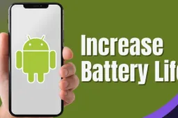 Maximize Your Android Battery Life with These Pro Tips