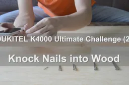 Oukitel K4000 nails it in the second challenge, hammers into wood