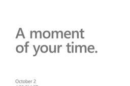 Microsoft needs a moment of Your time come October 2