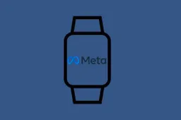 Meta Smartwatch With Two Cameras Canceled Due To Technical Issues