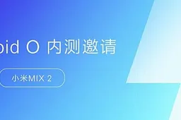 Xiaomi Mi Mix 2 Android Oreo beta program launches!