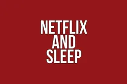 Netflix users don't have enough time to get at least 7 hours of sleep every day