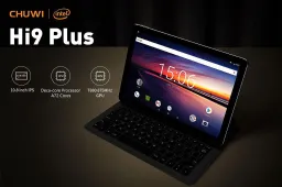 Chuwi Hi9 Plus challenges the Huawei MediaPad M5 Pro