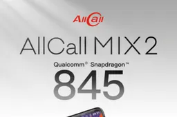 The upgraded version of AllCall Mix 2 should carry the Snapdragon 845