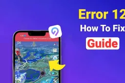 Fix Pokemon Go Error 12 without Modified App [iOS 18]