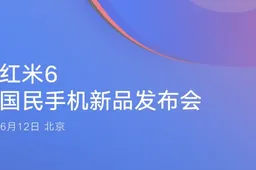 Xiaomi Redmi 6 to launch on June 12, confirms Xiaomi