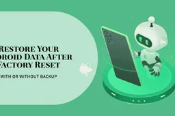 How to Restore Data After Factory Reset Android Without/With Backup