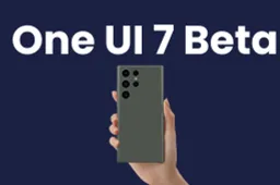 Samsung Opens One UI 7.0 Beta Program for Galaxy S23 Series